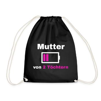 Mutter Tochter Spruch Stolz Mama 2 Kinder Geschenk - Turnbeutel - Schwarz - Vorne