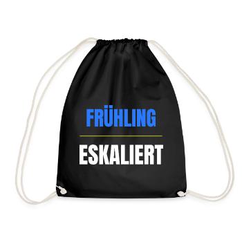 Frühling eskaliert Shirt – Lustiges Frühlingsfest  - Turnbeutel - Schwarz - Vorne