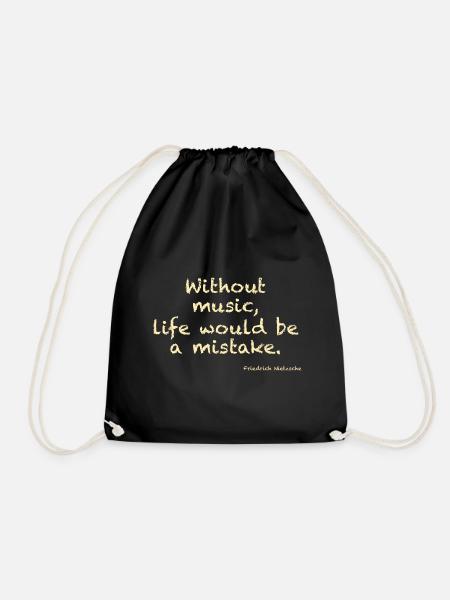 Without music, life would ba a mistake - Nietzsche - Turnbeutel - Schwarz