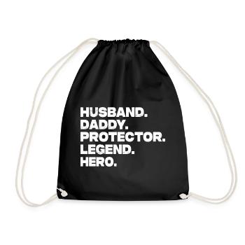 Husband Daddy Protector Legend Hero - Turnbeutel - Schwarz - Vorne