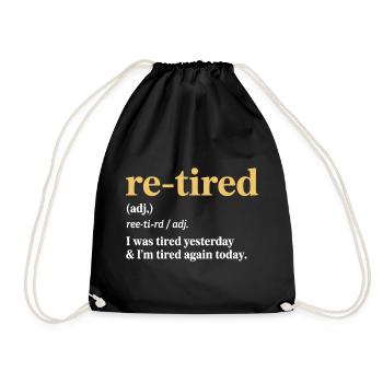 Re-tired – Design amusant pour la retraite - Sac de sport léger - noir - Devant
