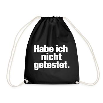Habe ich nicht getestet Spruch für Programmierer - Turnbeutel - Schwarz - Vorne
