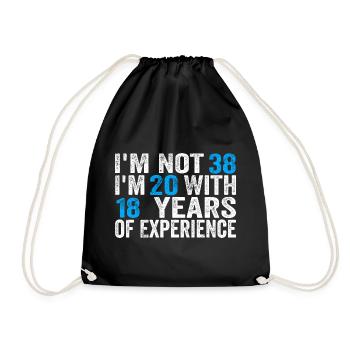 38 Years Old Birthday Funny Birthday Idea Humor 38 - Drawstring Bag - black - Front