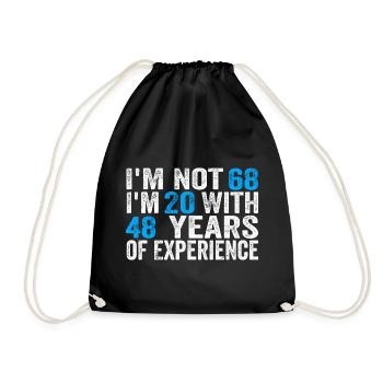 68 Years Old Birthday Funny Birthday Idea Humor 68 - Drawstring Bag - black - Front