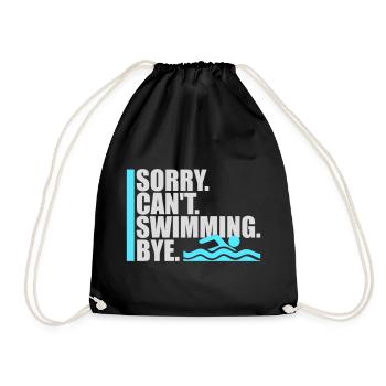 Sorry Can't Swimming Bye Swimmer Excuse Humor - Drawstring Bag - black - Front