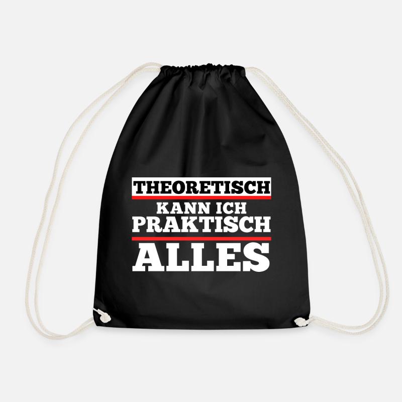 Theoretisch kann ich praktisch alles. Spruch - Turnbeutel - Schwarz