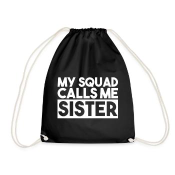 Mein Trupp nennt mich Schwester Bold Typography - Turnbeutel - Schwarz - Vorne