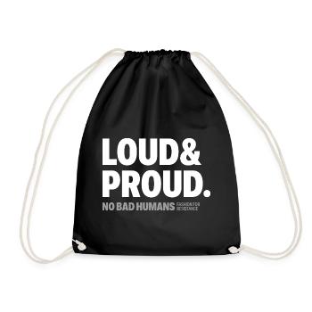 Loud&Proud - Drawstring Bag - black - Front