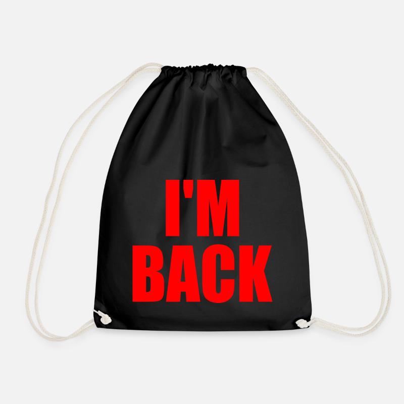 Im back - Drawstring Bag - black