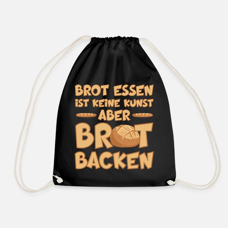 BROT BACKEN IST EINE KUNST - Turnbeutel - Schwarz