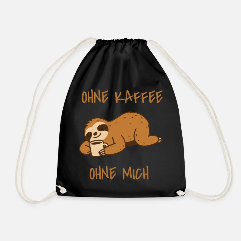 Faultier Ohne Kaffee ohne mich - Turnbeutel - Schwarz