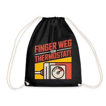Finger Weg Vom Thermostat - Turnbeutel - Schwarz - Vorne