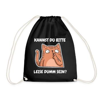 Saying Funny Cat Can you be quietly stupid? - Drawstring Bag - black - Front