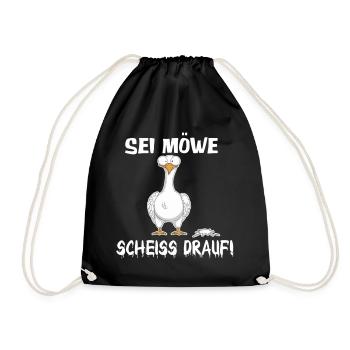 Sei Möwe, scheiß drauf – Lustiges Shirt - Turnbeutel - Schwarz - Vorne
