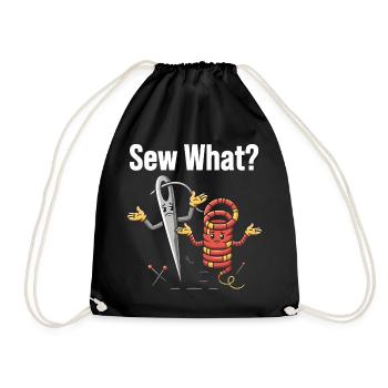 Sew What Lustiges Nähmaschinen Motiv - Turnbeutel - Schwarz - Vorne