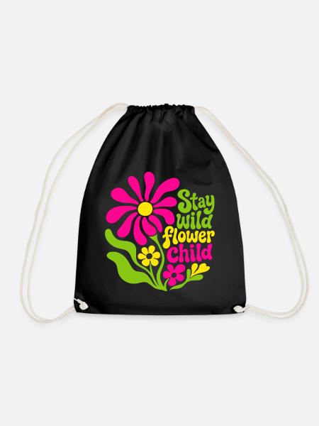 Stay wild flower child - Turnbeutel - Schwarz