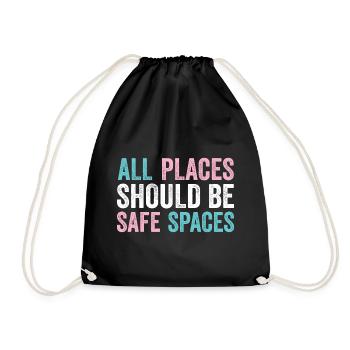 LGBTQ Pride Month - All Places Should Be Safe Spac - Drawstring Bag - black - Front