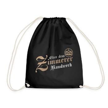 Ehre dem Handwerk Zimmerer Zimmermann Zunftzeichen - Turnbeutel - Schwarz - Vorne