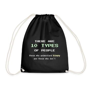 10 Types of People – Classic Binary Nerd Joke - Drawstring Bag - black - Front