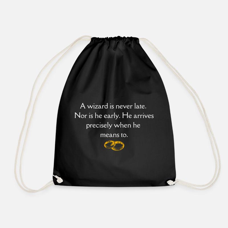 A wizard is never late Nor is he early - Sac de sport léger - noir
