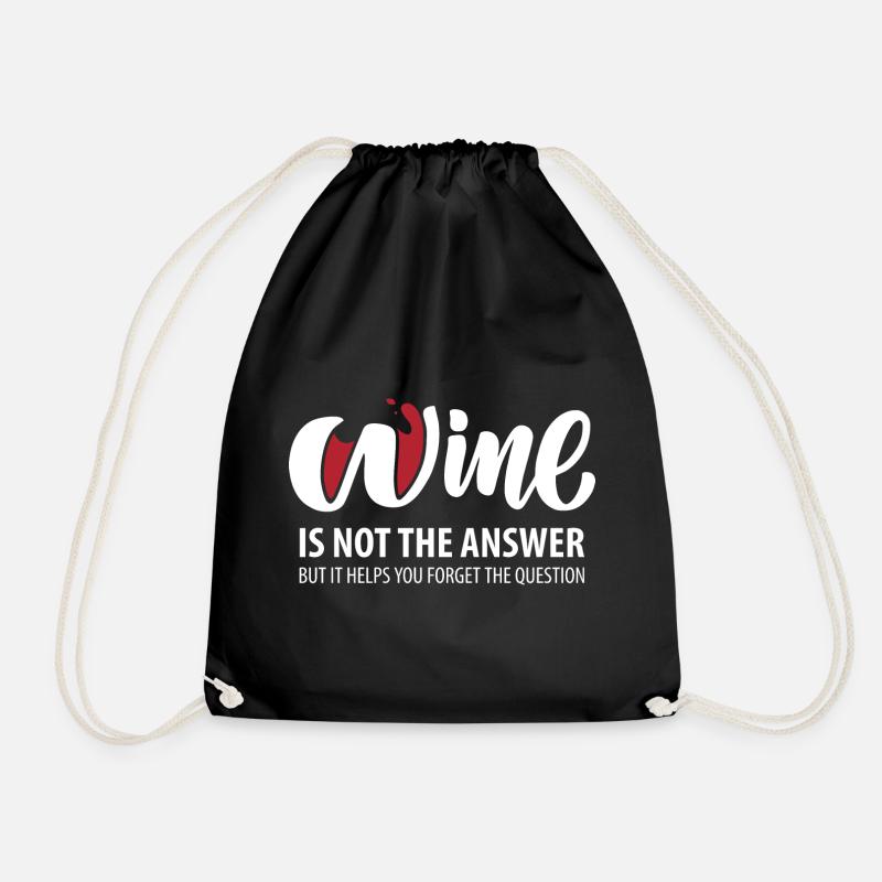 Wine is not the answer (dark) - Drawstring Bag - black
