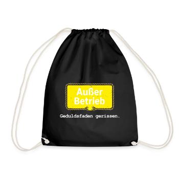 Out of service – patience thread broken saying motif - Drawstring Bag - black - Front
