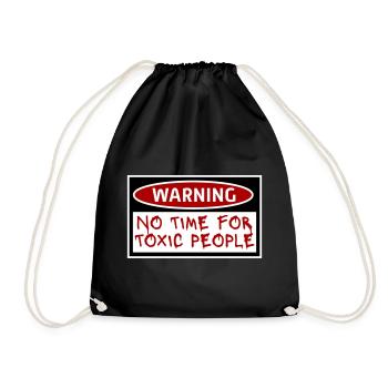 No Time Toxic People Grenzen Selbstfürsorge Spruch - Turnbeutel - Schwarz - Vorne