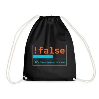 Programmer Logic: It's funny because it's true - Drawstring Bag - black - Front