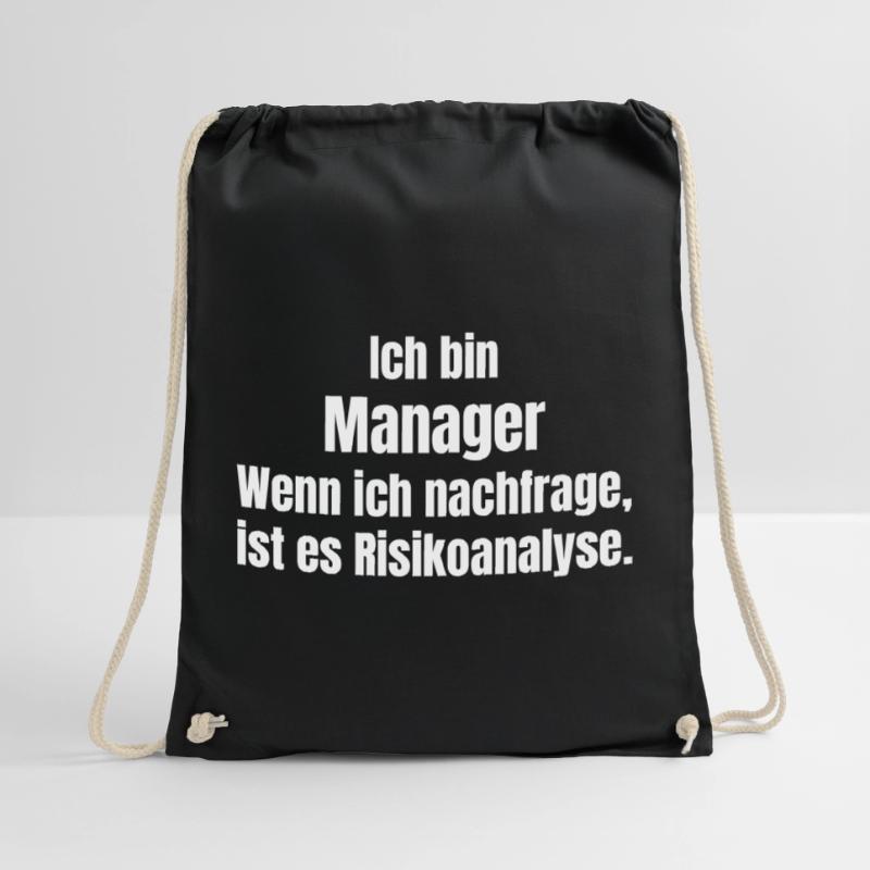 Ich bin Manager Risikoanalyse Turnbeutel