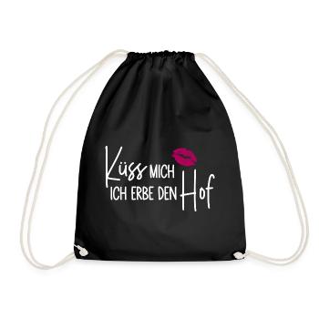 Küss mich Ich erbe den Hof - Hoferbe - Hoferbin - Turnbeutel - Schwarz - Vorne