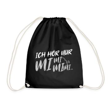 Ich hör nur mi mi mi - Turnbeutel - Schwarz - Vorne