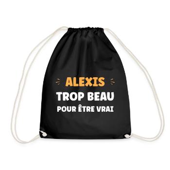 Alexis ist zu schön, um wahr zu sein - Turnbeutel - Schwarz - Vorne
