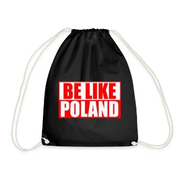 Be like Poland - Sticker - Shirt - Hoodie - Cap - Turnbeutel - Schwarz - Vorne