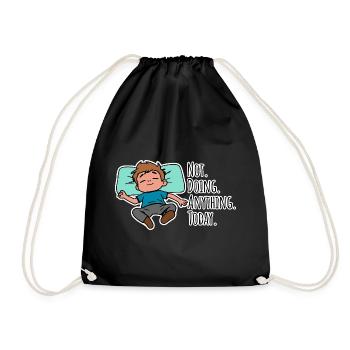 Today I don't do anything, absolutely nothing! - Drawstring Bag - black - Front