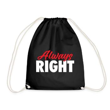 Always Right Valentine’s Day Matching Couple Joke  - Drawstring Bag - black - Front