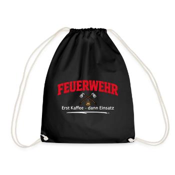 lustiger Feuerwehr Spruch für den Feuerwehrmann - Turnbeutel - Schwarz - Vorne