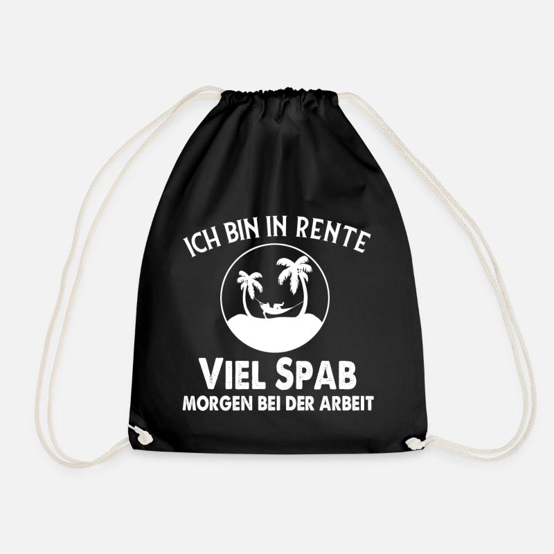Rente Spruch Arbeit - Turnbeutel - Schwarz