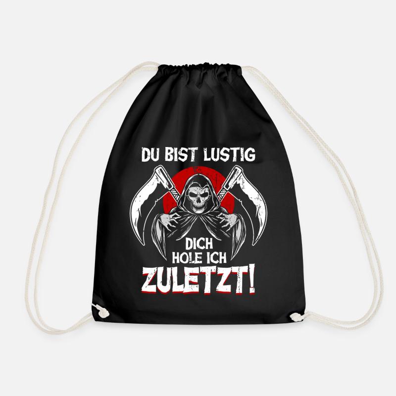 Du Bist Lustig Dich Hole Ich Zuletzt Sensenmann - Turnbeutel - Schwarz