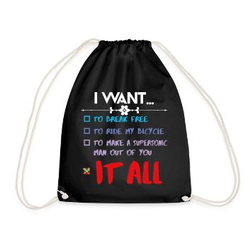 I WANT IT ALL - Drawstring Bag - black - Front