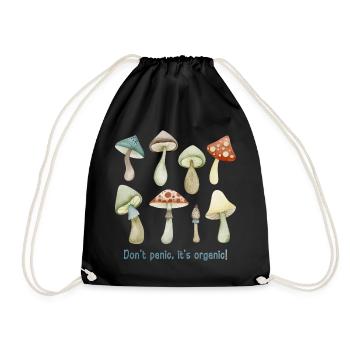 Keine Panik. Es ist biologisch! Pilz-Geschenke. - Turnbeutel - Schwarz - Vorne