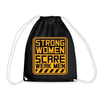Strong Women Scare Weak Men Confident Feminist - Drawstring Bag - black - Front