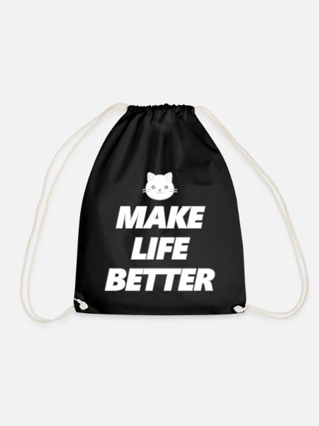 Schriftzug Cats make life better für Katzenfans - Turnbeutel - Schwarz