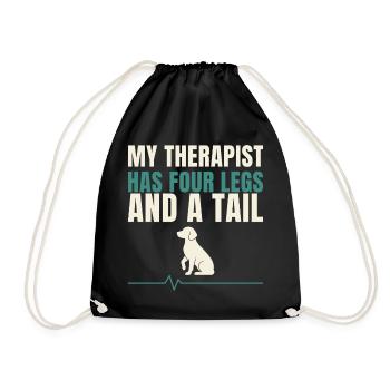 My Therapist Has Four Legs And A Tail - Drawstring Bag - black - Front