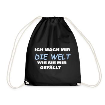 Ich mach mir die Welt ... - Turnbeutel - Schwarz - Vorne
