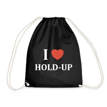 Ich mag Hold-Up - Turnbeutel - Schwarz - Vorne