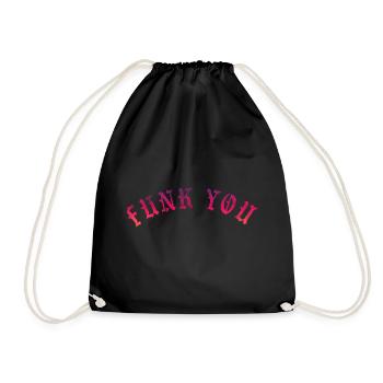 Funk you - Drawstring Bag - black - Front