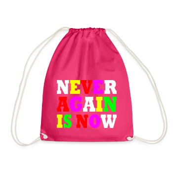 Never again is now - Turnbeutel - Fuchsia - Vorne