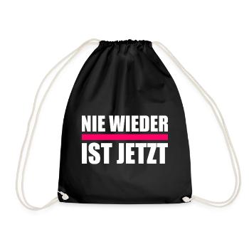 Nie wieder ist jetzt - Turnbeutel - Schwarz - Vorne