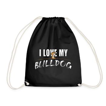 I love my Bulldog - Turnbeutel - Schwarz - Vorne