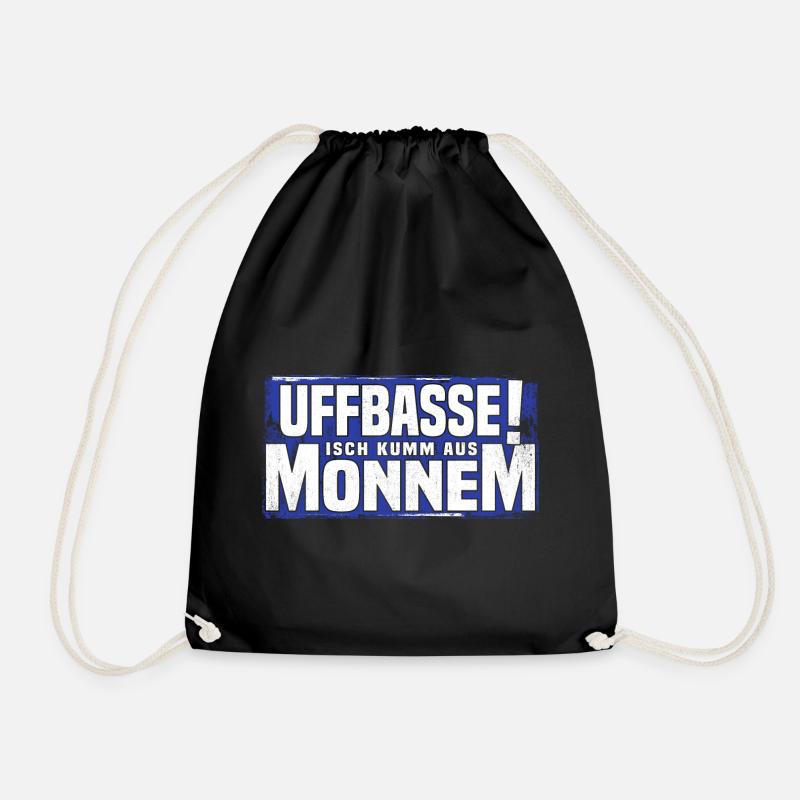 uffbasse isch kumm aus monnem - Turnbeutel - Schwarz